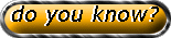 do you know?