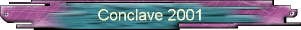 Conclave 2001