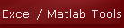 Excel / Matlab Tools