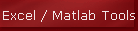 Excel / Matlab Tools