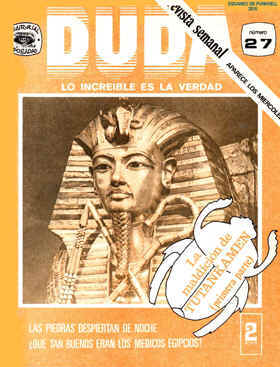 Por cerca de tres d�cadas circul� una publicaci�n especializada en los ovnis, lo sobrenatural, la parapsicolog�a y otros enigmas. Curiosamente y a diferencia de  algunos charlatanes sobre el tema (�Jaime Mauss�n?) DUDA ten�a una calidad que hoy le reconocemos