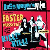 Faster, Pussycat!&nbsp;Kill! Kill!