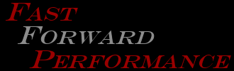 Fast Forward Performance