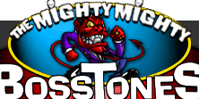 The Mighty Mighty Bosstones
