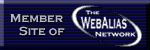 Create a cool new address
for your site at The WebAlias Network - free!