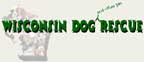 Wisconsin Dog and all other breed Rescue list