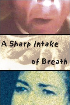 A Sharp Intake of Breath