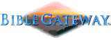 click here for the Bible Gateway