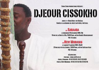 Djeour Cissokho en concert au Saraaba le 28 d&eacute;cembre 2008 
et au New Morning le 17 janvier 2009