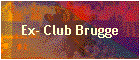 Ex- Club Brugge