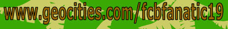 fcbfanatic19s_banner6.gif (18183 bytes)