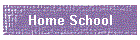 Home School