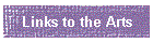 Links to the Arts