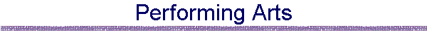 Performing Arts