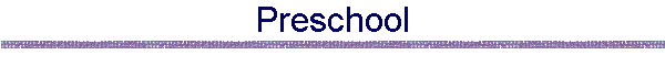 Preschool