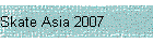 Skate Asia 2007