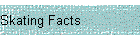 Skating Facts