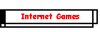 Internet Games