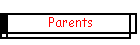 Parents