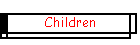 Children
