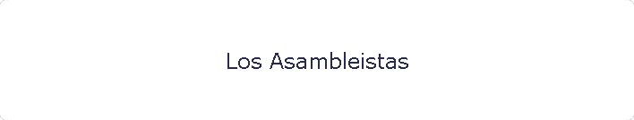 Los Asambleistas