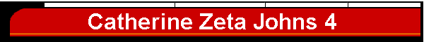 Catherine Zeta Johns 4