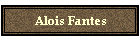 Alois Fantes