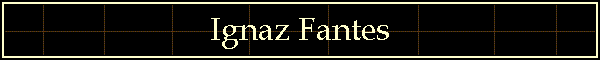 Ignaz Fantes