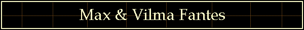 Max & Vilma Fantes
