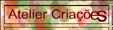 Clique Atelier Cria��es