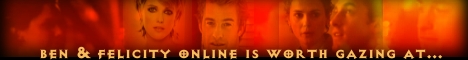 Ben and Felicity Online