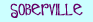 soberville