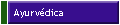 Ayurv�dica