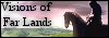 Visions of Far Lands