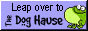 The Dog Hause