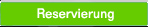 Reservierung