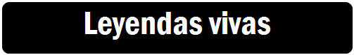 Proceso alternativo: Leyendas vivas