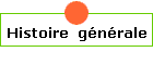 Histoire  g�n�rale