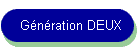 G�n�ration DEUX