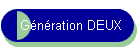 G�n�ration DEUX