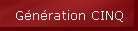 G�n�ration CINQ