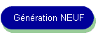 G�n�ration NEUF