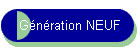 G�n�ration NEUF