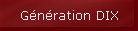 G�n�ration DIX