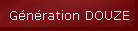 G�n�ration DOUZE