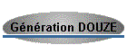 G�n�ration DOUZE