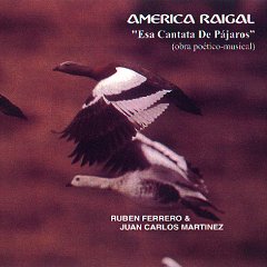 Ruben Ferrero / AMERICA RAIGAL / Etnica CD 007