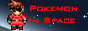 Pok&eacute;mon in Space