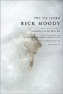 Click on the cover to Moody's The Ice Storm to access .mp3 audio of him reading a short story, "Twister"