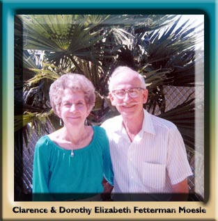 Clarence & Dorothy Elizabeth Fetterman Moesle